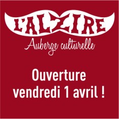 L'Alzire ouvre ses portes vendredi 1 avril